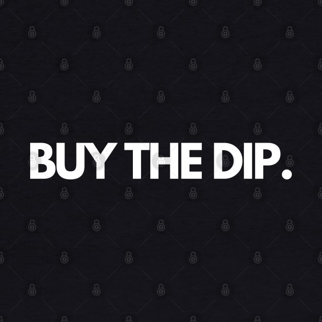 Buy The Dip Bitcoin Crypto by My Crypto Design